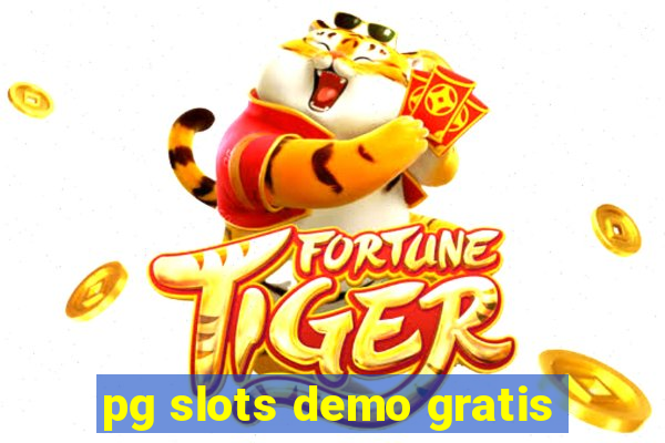 pg slots demo gratis