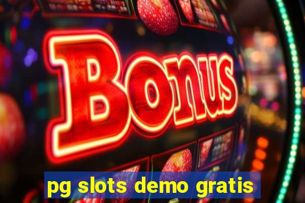 pg slots demo gratis