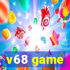 v68 game