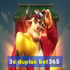 3x duplas bet365