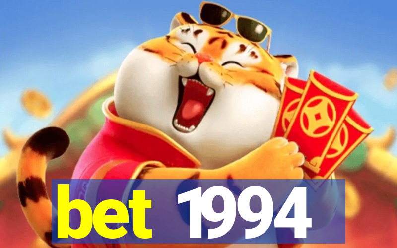 bet 1994