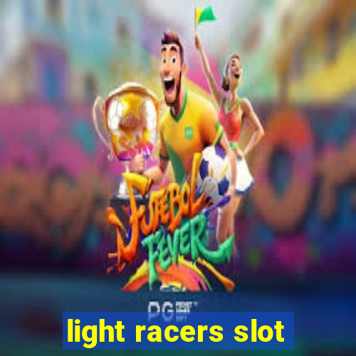 light racers slot