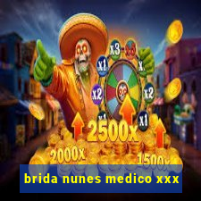 brida nunes medico xxx