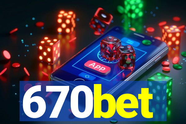 670bet