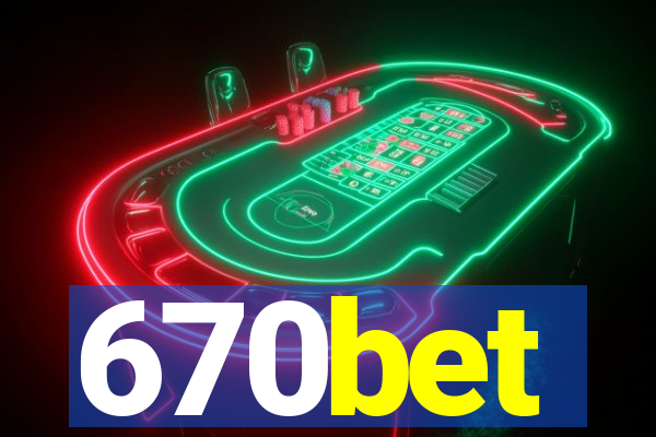 670bet