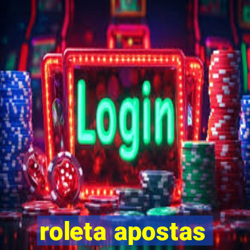 roleta apostas