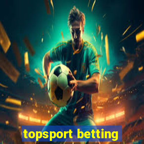 topsport betting