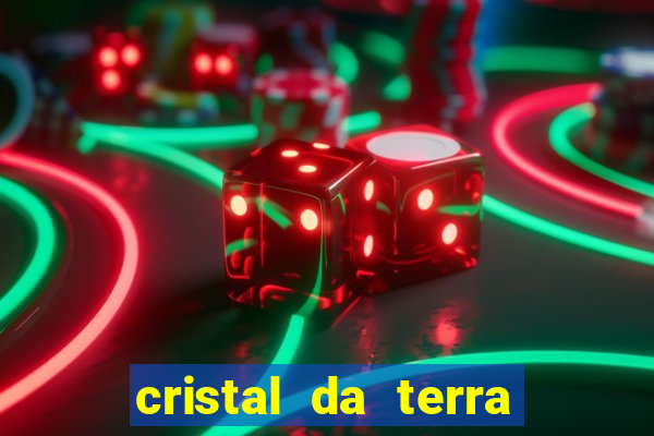 cristal da terra stardew valley