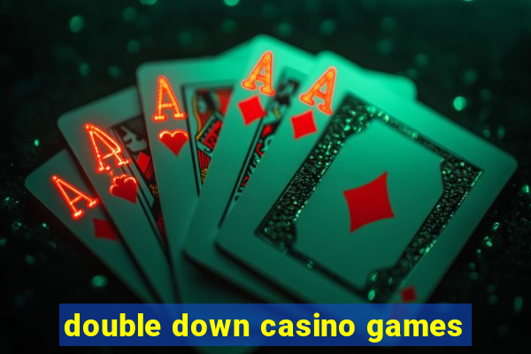 double down casino games