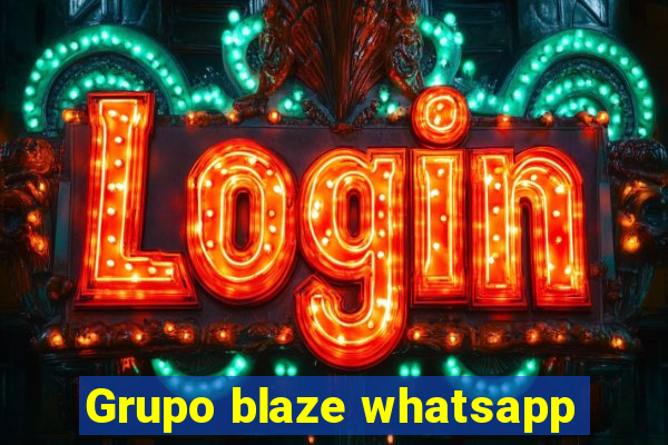 Grupo blaze whatsapp