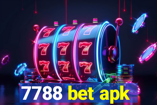 7788 bet apk