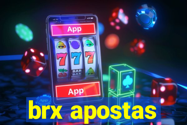 brx apostas