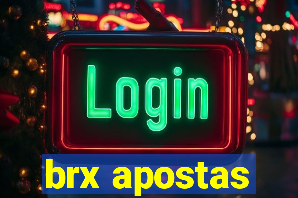 brx apostas