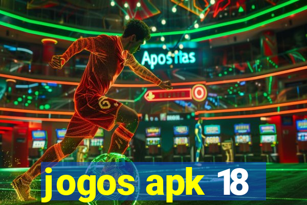 jogos apk 18