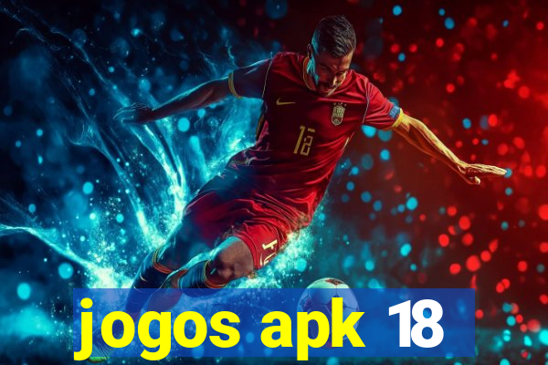 jogos apk 18