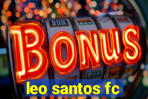 leo santos fc