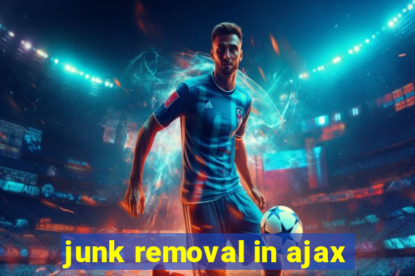 junk removal in ajax