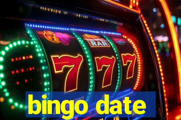 bingo date