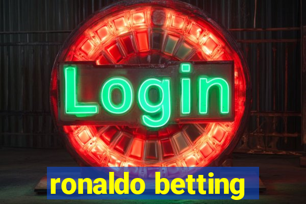 ronaldo betting