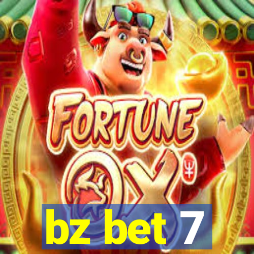 bz bet 7