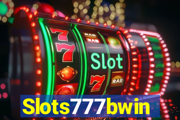 Slots777bwin