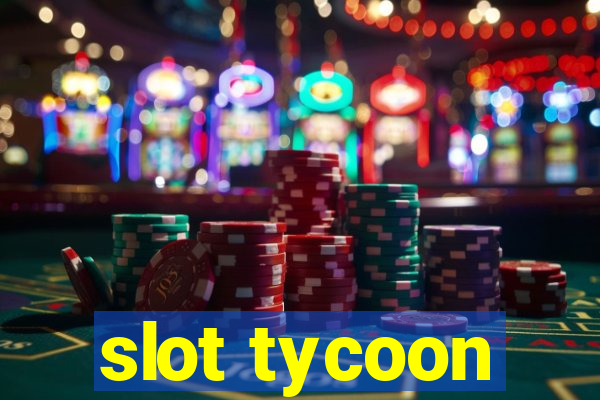 slot tycoon