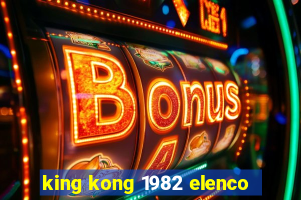 king kong 1982 elenco