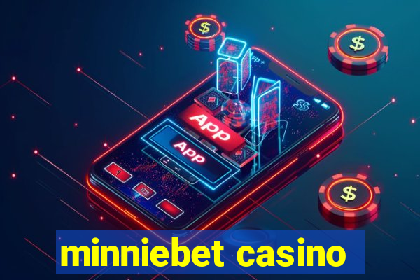 minniebet casino