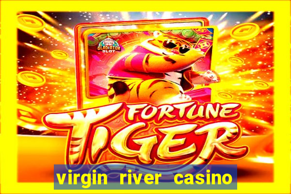 virgin river casino mesquite nv