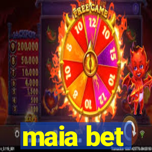 maia bet