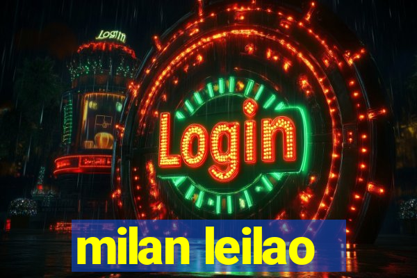 milan leilao