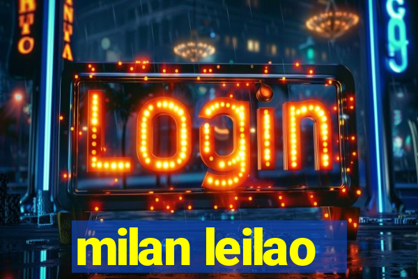 milan leilao