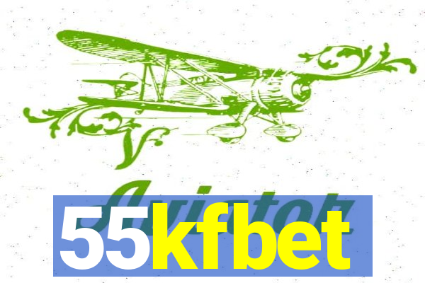 55kfbet