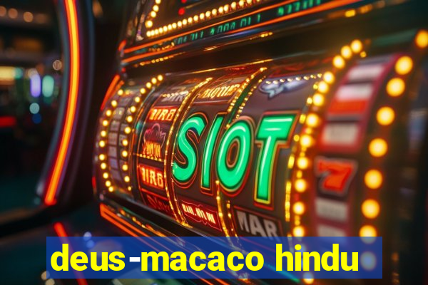 deus-macaco hindu