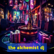 the alchemist dj