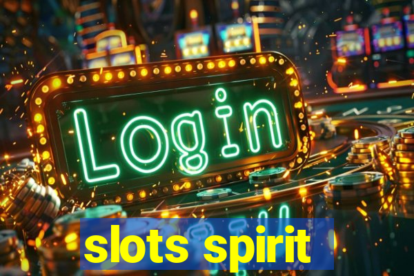 slots spirit