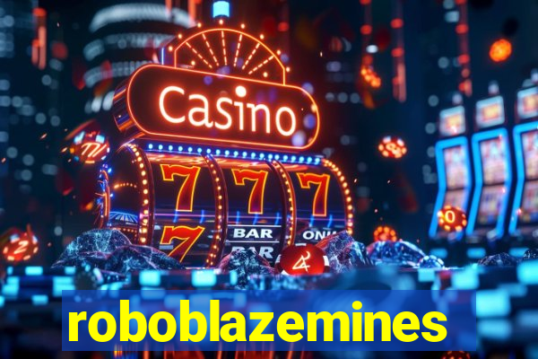 roboblazemines