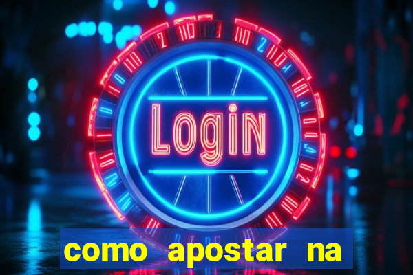 como apostar na 365 bet