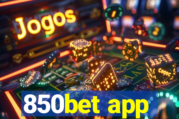 850bet app