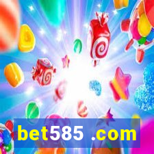 bet585 .com