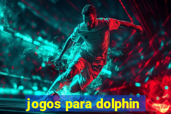 jogos para dolphin