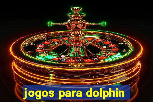 jogos para dolphin