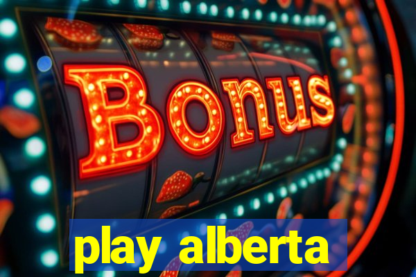 play alberta