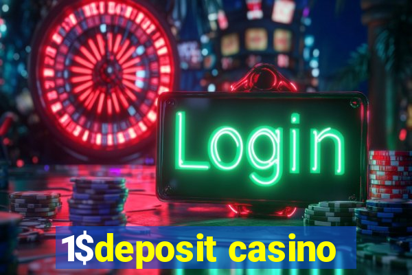 1$deposit casino