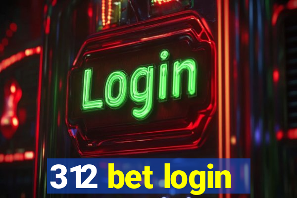 312 bet login