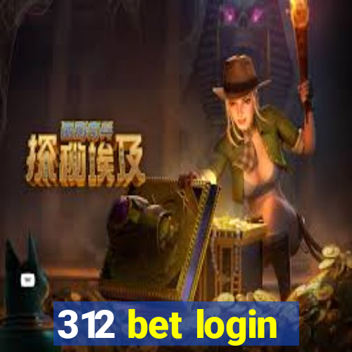 312 bet login