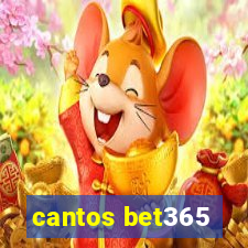 cantos bet365