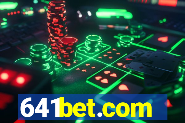 641bet.com