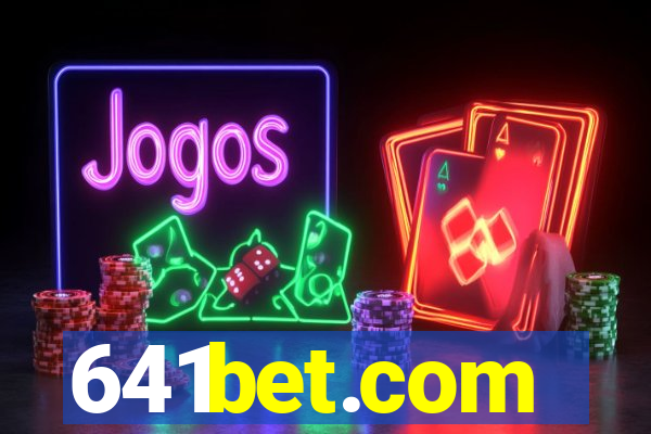 641bet.com