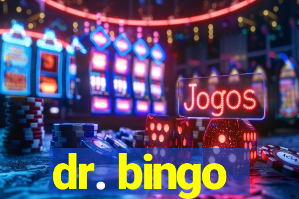 dr. bingo